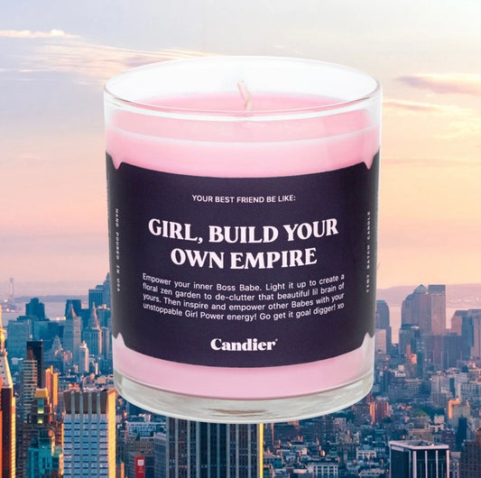 Girl, Build Your Own Empire Candle