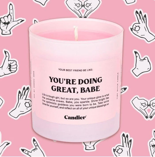 You're Doing Great, Babe Candle